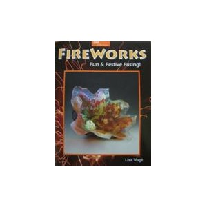 Fire Works - Fun & Festive Fusing af  Lisa Vogt