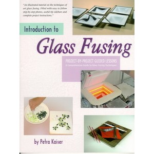 Introduction To Glass Fusing af Petra Kaiser